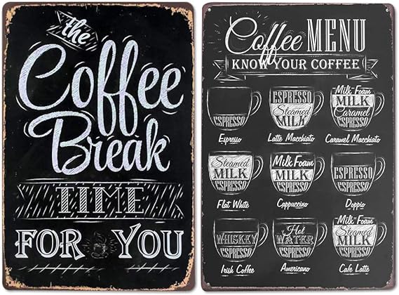 Coffee Break Metal Tin Sign / علامة القصدير المعدنية لاستراحة القهوة